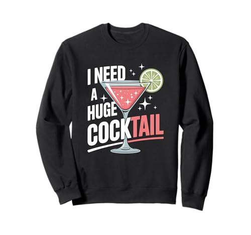 I Need A Huge Coctail Funny Adult Humor Funny Drinking Quote g[i[