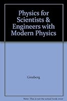 Physics for Scientists & Engineers with Modern Physics 0673542262 Book Cover
