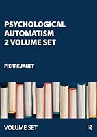 Psychological Automatism 2 Volume Set: Total Automatism and Partial Automatism 1032116242 Book Cover
