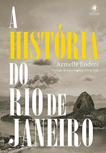A História do Rio de Janeiro