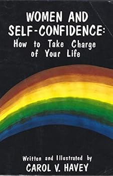 Paperback Women and Self-Confidence: How to Take Charge of Your Life Book