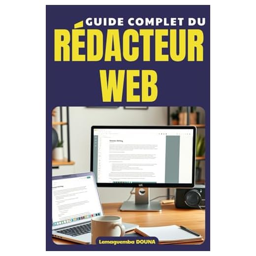 GUIDE COMPLET DU REDACTEUR WEB