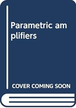 Hardcover Parametric amplifiers Book