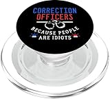 Photo Gallery funny correction officer design people are idiots popsockets popgrip per magsafe Photo Gallery funny correction officer design people are idiots popsockets popgrip per magsafe