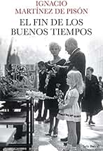 El fin de los buenos tiempos (Biblioteca Breve)