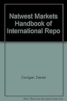 Natwest Markets Handbook of International Repo 187344642X Book Cover