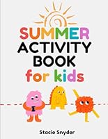Summer Activity Book For Kids (My First Learning Workbooks - Ages 3-6) B0D74NJRFJ Book Cover