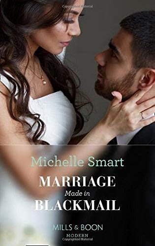 MARRIAGE MADE IN BLACKMAIL: 2 (Rings of Vengeance) by Michelle Smart