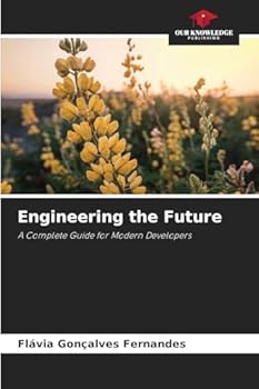 Engineering the Future
