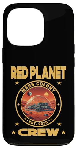Red Planet Mars Colony Crew Est. 2035 �F���T�� �X�}�z�P�[�X iPhone 13 Pro �p