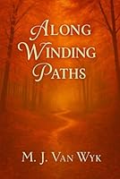 Along Winding Paths B0G2YT5P8C Book Cover