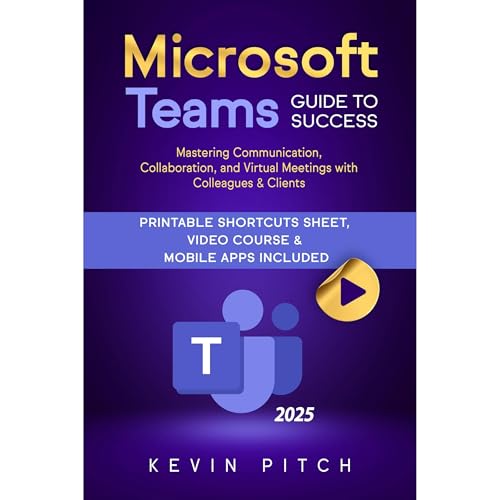 Microsoft Teams Guide for Success Audiobook By Kevin Pitch cover art