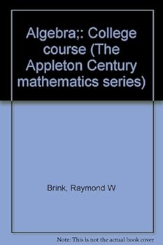 Unknown Binding Algebra;: College course (The Appleton Century mathematics series) Book