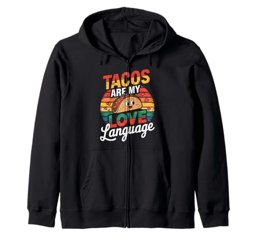 Tacos Are My Love Language Funny Foodie Sudadera con Capucha