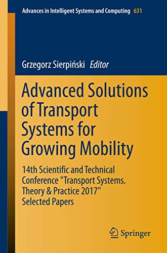 Advanced Solutions of Transport Systems for Growing Mobility: 14th Scientific