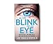 In The Blink of An Eye: Winner of the Theakstons Crime Novel of the Year and the CWA New Blood Dagger