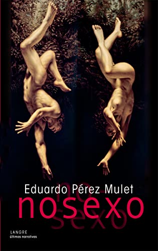 Portada de Nosexo: Una Reflexion sobre el Mundo del Sexo en Clave de Ciencia Ficc