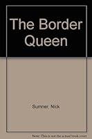 The Border Queen. B0006ATFSM Book Cover