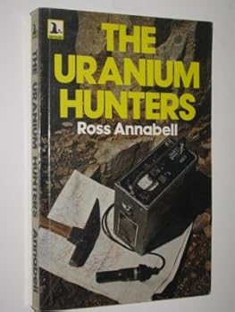 The uranium hunters