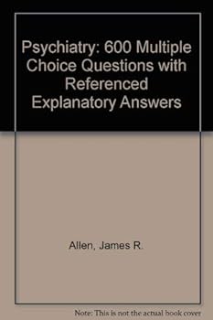 Paperback Psychiatry: 600 Multiple Choice Questions With Referenced Explanatory Answers (Medical Examination Review, Vol 7) Book