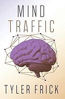Mind Traffic 1732448647 Book Cover