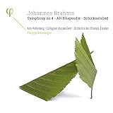  Brahms: Sinfonie Nr. 4 / Alt-Rhapsodie / Schicksalslied