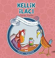 Masallarla Degerler Egitimi Serisi 16 - Kellik Ilaci 6054721143 Book Cover