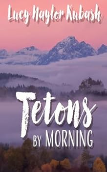 Paperback Tetons by Morning Book