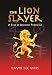 The Lion Slayer: A Tale of Ancient Phoenicia