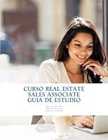 Curso Real Estate Sales Associate - Gu?a de Estudio : Guia de Ayuda para Los Estudiantes de Real Estate Sales Associate 1545303169 Book Cover
