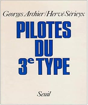 Paperback Pilotes du troisième type [French] Book