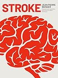 Stroke: Manuel avec activités, exercices et défis mentaux