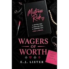WAGERS OF WORTH: Book 1 Audiobook By E.J. LISTER cover art