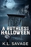 A Ruthless Halloween: An MC Romance (Ruthless Kings Las Vegas Chapter)