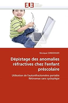 Paperback Dépistage Des Anomalies Réfractives Chez l''enfant Préscolaire [French] Book