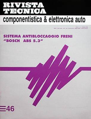  Componentistica & Elettronica N. 46: SISTEMA ANTIBLOCCAGGIO FRENI BOSCH ABS 5.3
