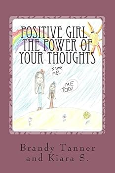 Positive Girl - The Power of Your Thoughts