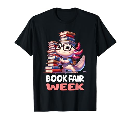 Semana de la Feria del Libro Coordinador de Libros de Lectura Divertida Axolotl Camiseta