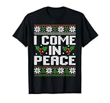 I Come In Peace Couple Matching Ugly Christmas Sweater T-Shirt