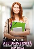 sessad itep coulommiers  Sesso all\'Università: Romanzo Erotico con Sesso Esplicito - per Adulti: 512