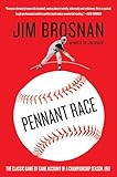 Pennant Race: The Classic Game by Game Account of a Championship Season, 1961