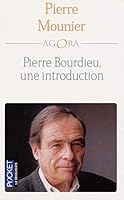 Pierre Bourdieu, Une Introduction 2266102753 Book Cover