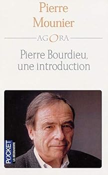 Pierre Bourdieu, Une Introduction