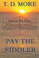 Pay the Fiddler 1973218968 Book Cover
