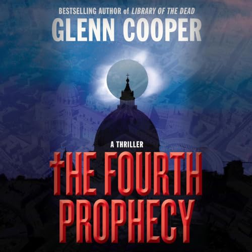 The Fourth Prophecy Audiolivro Por Glenn Cooper capa