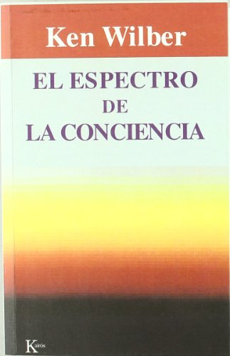 El Espectro De La Conciencia (Sabiduría Perenne)
