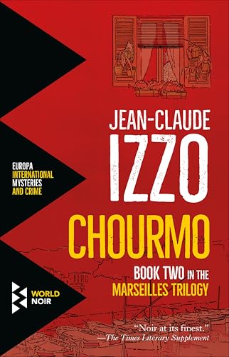 Chourmo (The Marseilles Trilogy Book 2)
