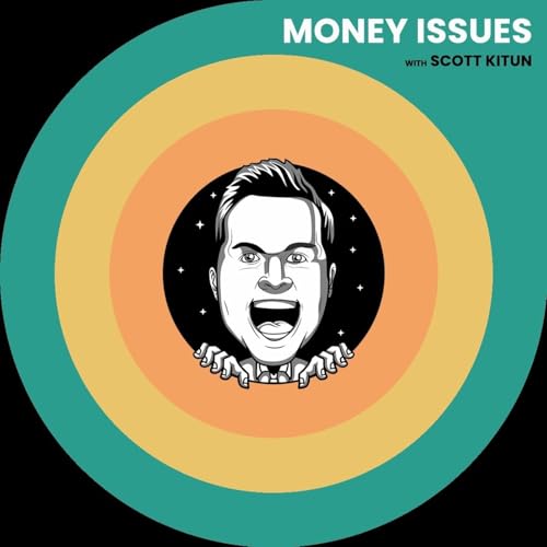 Money Issues Podcast Por Scott Kitun arte de portada