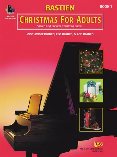 KP7 - Christmas for Adults Book 1 Sacred and Popular Christmas Carols (Bastien Adult Piano Course)