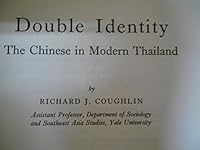 Double Identity: The Chinese in Modern Thailand B0000CKV3Y Book Cover
